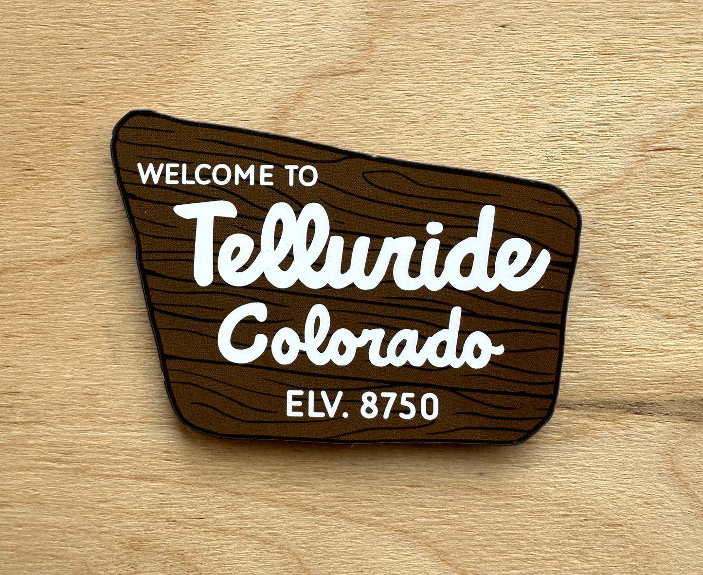 Welcome To Telluride Colorado Wood Fridge Magnet