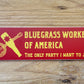 Bluegrass Workers of America Bumper Sticker