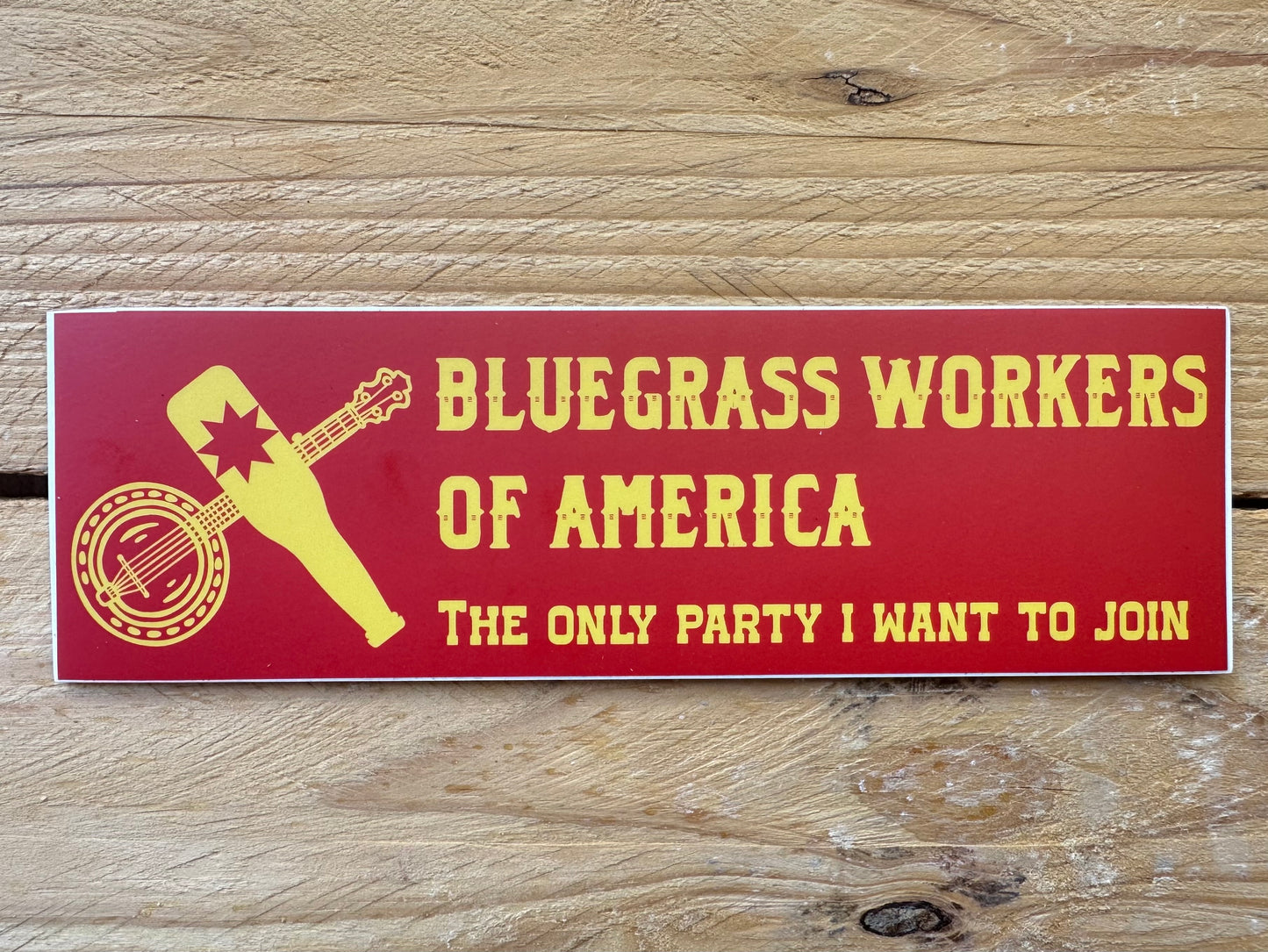 Bluegrass Workers of America Bumper Sticker
