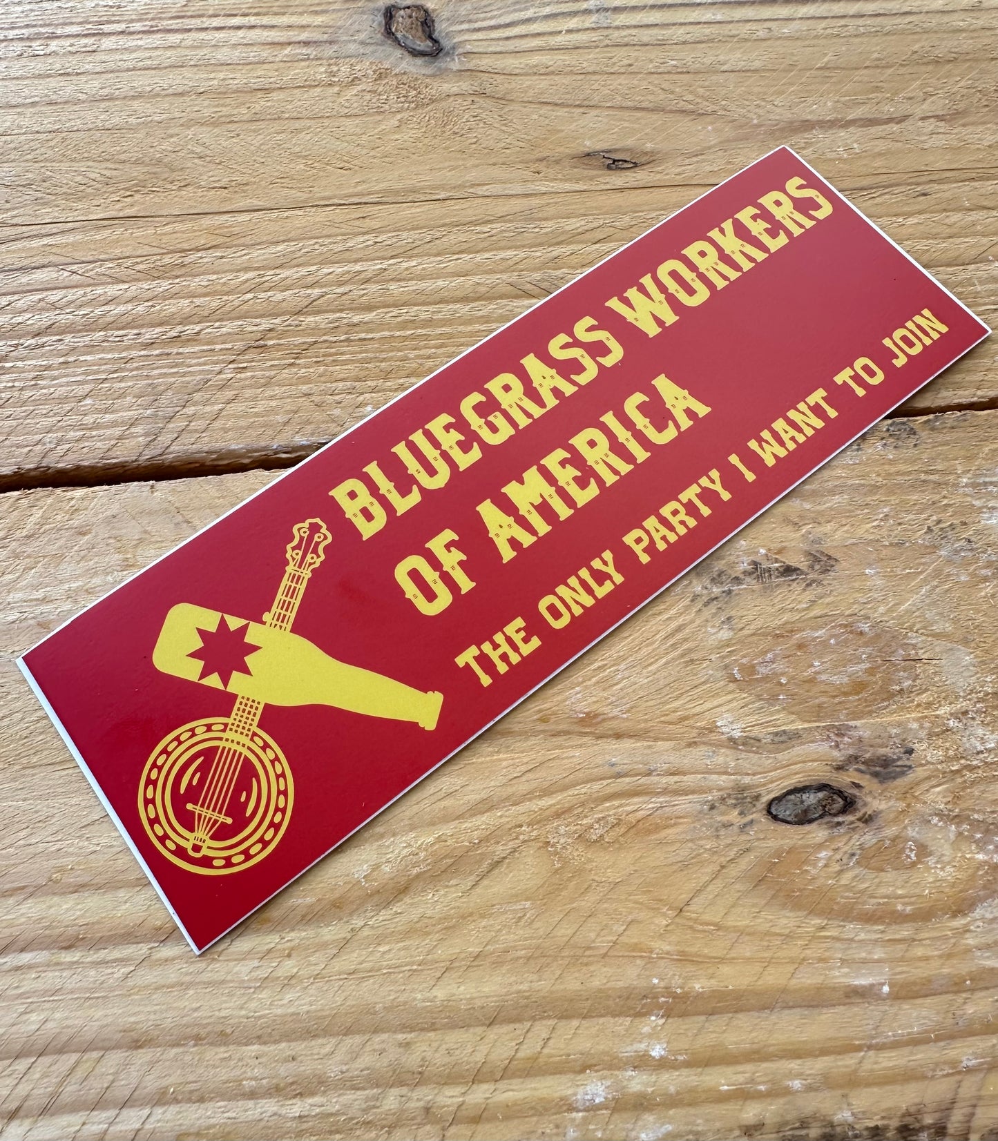 Bluegrass Workers of America Bumper Sticker
