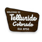 Welcome To Telluride Colorado Wood Fridge Magnet