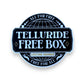 Telluride Free Box Stickers (2)